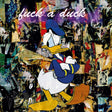 Fuck A Duck Donald Duck Art Print by Cobra Art